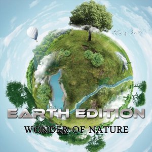 Earth Edition - Wonder of Nature