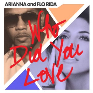 Who Did You Love - Single