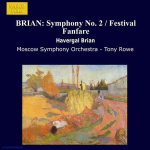 Image for 'Brian: Symphony No. 2 / Festival Fanfare'