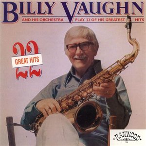 Billy Vaughn Plays 22 of his Greatest Hits