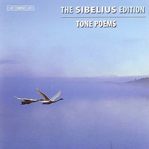 Sibelius Edition, Vol. 1: Tone Poems