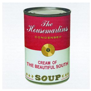 Soup: The Best Of The Beautiful South & The Housemartins