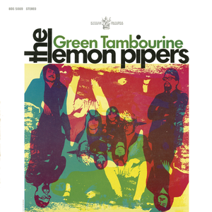 LEMON PIPERS - Green Tambourine - Zortam Music