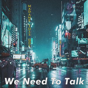 We Need to Talk - Single