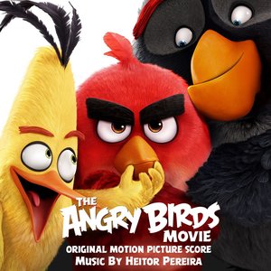 The Angry Birds Movie: Original Motion Picture Score