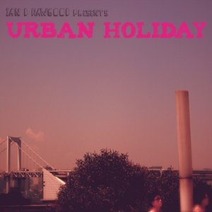 Urban Holiday