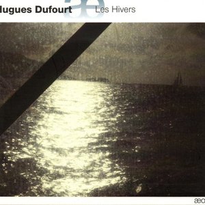 Dufourt: Les Hivers