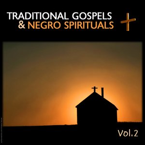 Traditional Gospels & Negro spirituals, Vol. 2