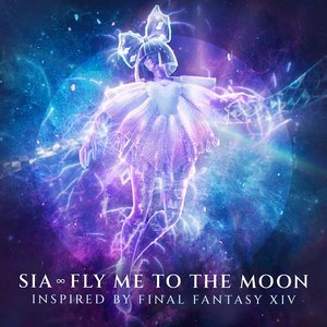 Fly Me To The Moon (Inspired By FINAL FANTASY XIV) - Single