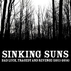 Bad Luck, Tragedy and Revenge (2011​-​2014)