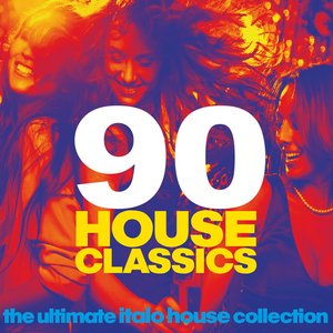 90 House Classics