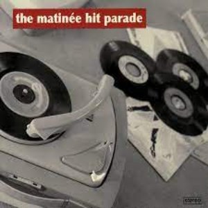 The Matinee Hit Parade