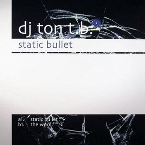 Static Bullet