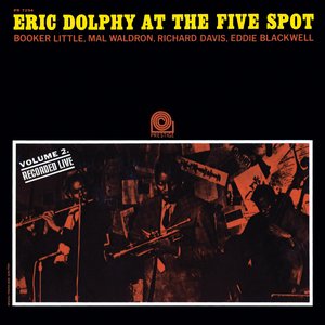 Eric Dolphy at the Five Spot, Vol. 2