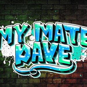 Изображение для 'My Mate Dave'