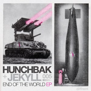 “Hunchbak & Jekyll "End Of The World EP" (DIFF005D)”的封面