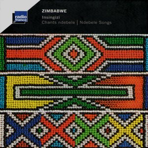 Zimbabwe: Chants ndebele (Ndebele songs)