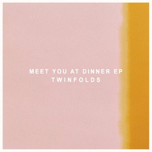 Meet You at Dinner