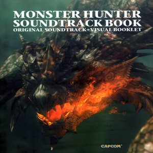 モンスターハンター MONSTER HUNTER SOUNDTRACK BOOK