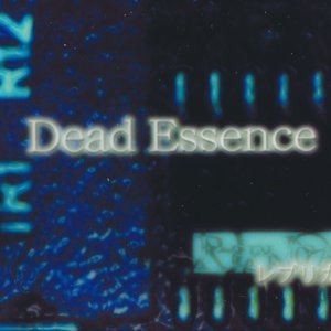 [Dead essence]