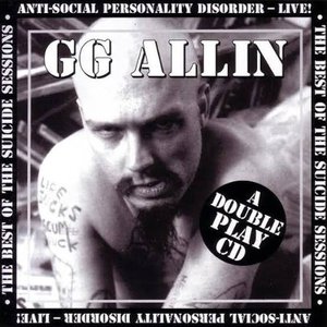 The Best of the Suicide Sessions / Anti-Social Personality Disorder - Live!