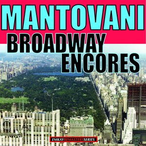 Mantovani: Broadway Encores (Remastered)