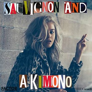 Sauvignon and a Kimono [Explicit]