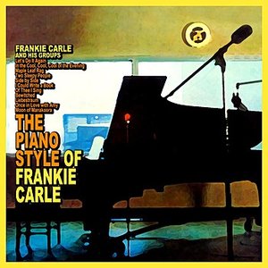 The Piano Style Of Frankie Carle