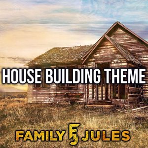 House Building Theme