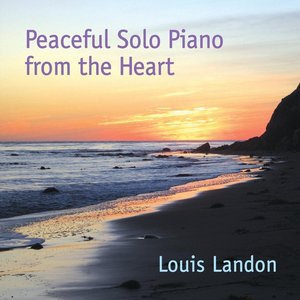 Peaceful Solo Piano from the Heart