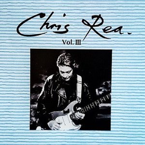 Chris Rea Vol.Ⅲ