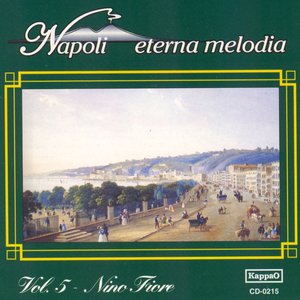 Napoli eterna melodia, vol. 5