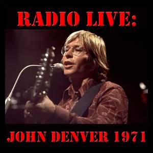 Radio Live: John Denver 1971
