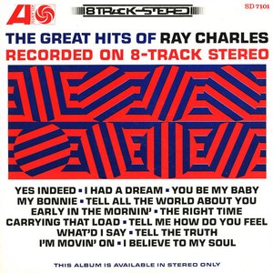 The Great Hits Of Ray Charles Recorded On 8-Track Stereo