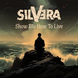 Show Me How To Live
