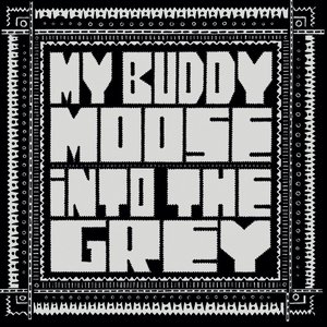 Into The Grey