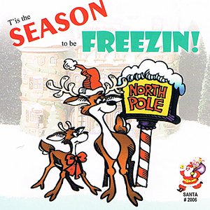 Tis The Season To Be Freezin!