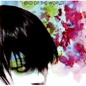 END OF THE WORLD