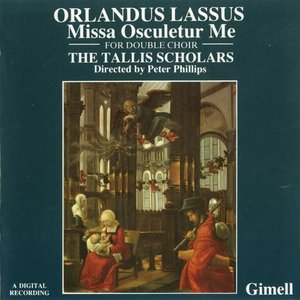 Orlandus Lassus: Missa Osculetur Me