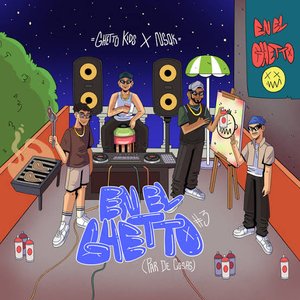 EN EL GHETTO #3 (Par de cosas) - Single