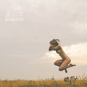 Badlove