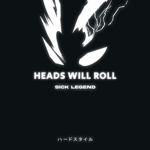Heads Will Roll Hardstyle