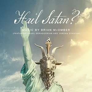 Hail Satan? (Original Motion Picture Soundtrack)