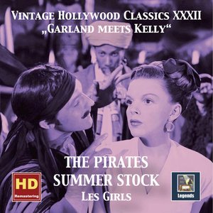 Vintage Hollywood Classics, Vol. 32: Judy Garland meets Gene Kelly (Remastered 2017)
