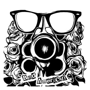Bad American