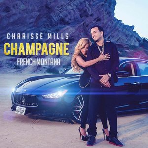 Champagne (feat. French Montana) - Single