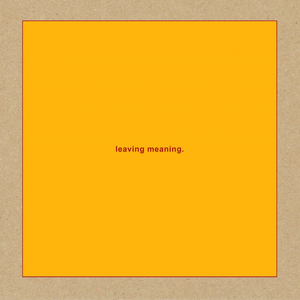 Swans - Leaving Meaning. - Zortam Music