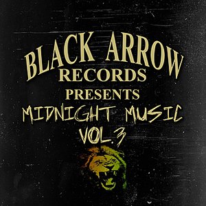Black Arrow Presents Midnight Music Vol 3