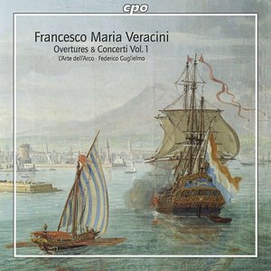 Veracini, F.M.: Overtures and Concertos, Vol. 1