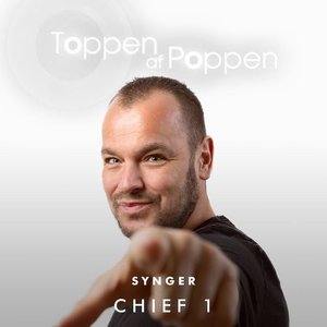 Chief 1 Synger Toppen Af Poppen